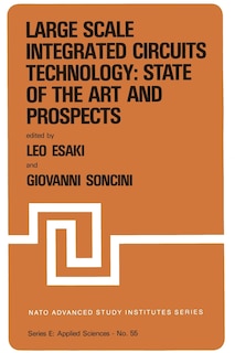 Front cover_Large Scale Integrated Circuits Technology: State of the Art and Prospects
