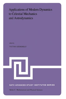 Couverture_Applications of Modern Dynamics to Celestial Mechanics and Astrodynamics