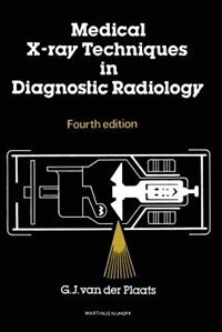 Couverture_Medical X-ray Techniques In Diagnostic Radiology