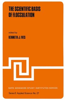Front cover_The Scientific Basis of Flocculation