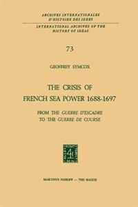 Front cover_The Crisis of French Sea Power, 1688-1697