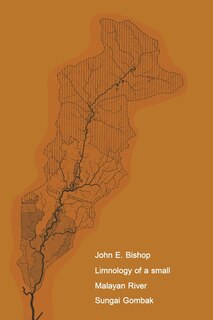 Front cover_Limnology Of A Small Malayan River Sungai Gombak