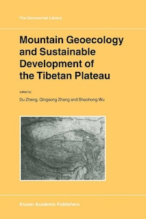 Front cover_Mountain Geoecology and Sustainable Development of the Tibetan Plateau