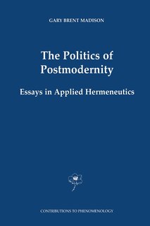 Front cover_The Politics of Postmodernity
