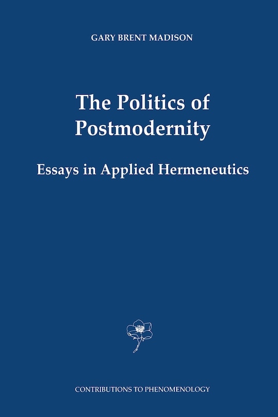 Front cover_The Politics of Postmodernity