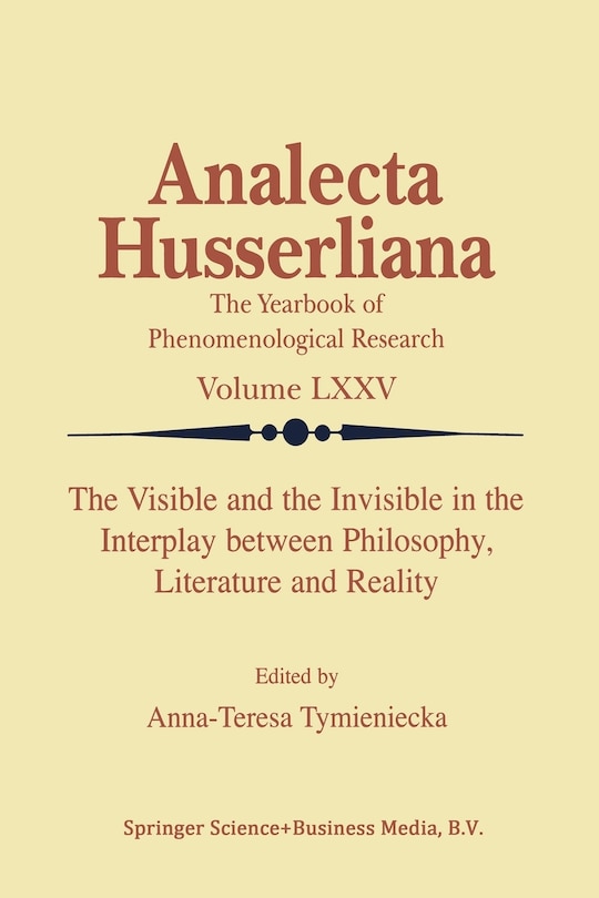 Couverture_The Visible and the Invisible in the Interplay between Philosophy, Literature and Reality