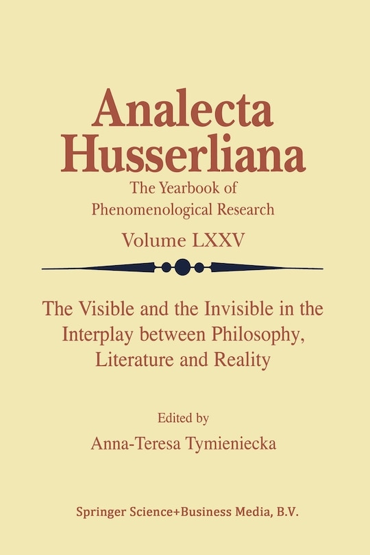 The Visible and the Invisible in the Interplay between Philosophy, Literature and Reality