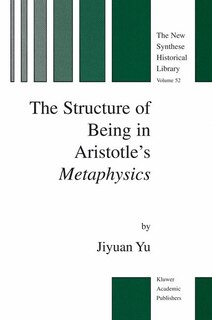 Couverture_The Structure of Being in Aristotle's Metaphysics
