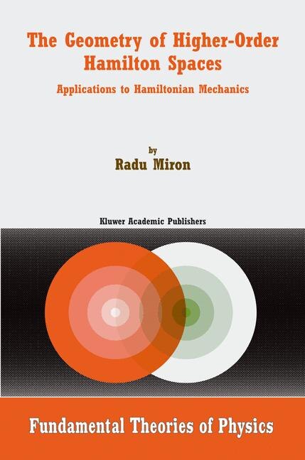 Front cover_The Geometry of Higher-Order Hamilton Spaces