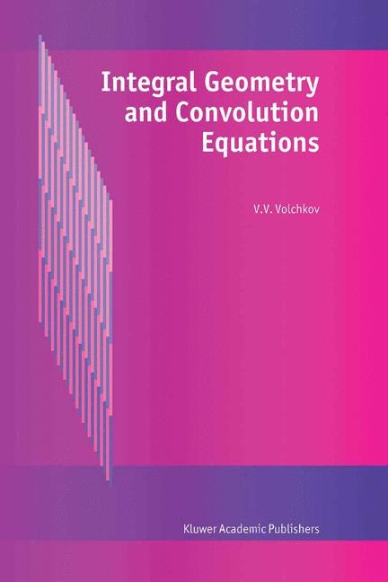 Couverture_Integral Geometry and Convolution Equations
