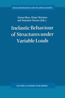Front cover_Inelastic Behaviour of Structures under Variable Loads