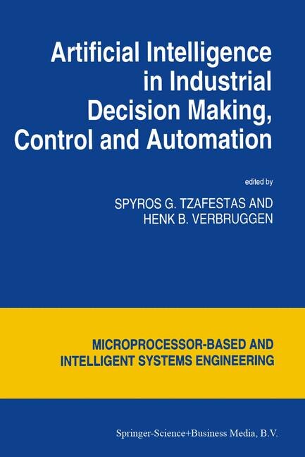 Front cover_Artificial Intelligence In Industrial Decision Making, Control And Automation