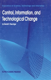 Couverture_Control, Information, and Technological Change