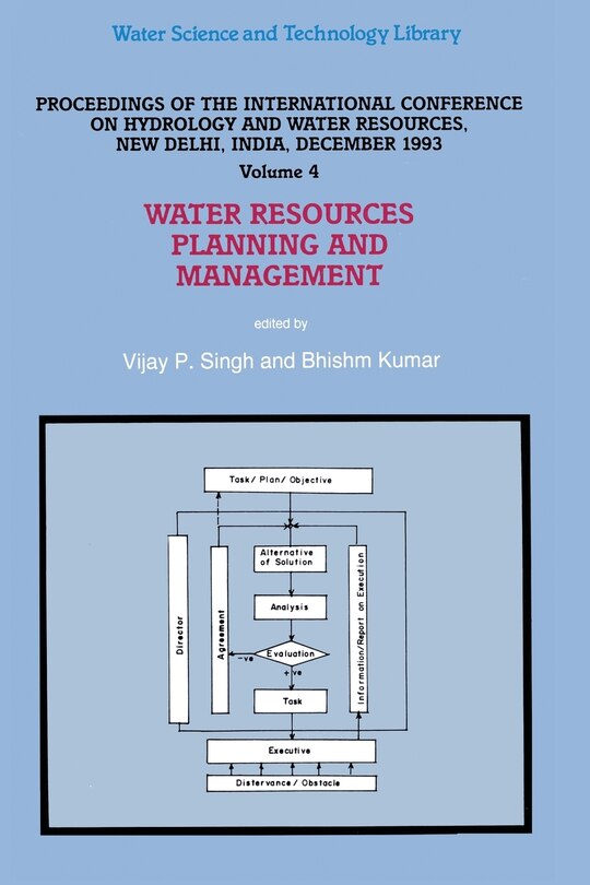 Water Resources Planning and Management: Proceedings of the International Conference on Hydrology and Water Resources, New Delhi, India, December 1993