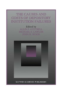 Couverture_The Causes and Costs of Depository Institution Failures
