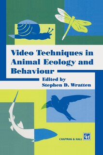 Couverture_Video Techniques in Animal Ecology and Behaviour