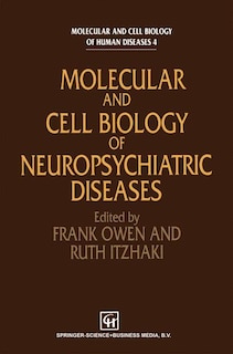 Couverture_Molecular and Cell Biology of Neuropsychiatric Diseases