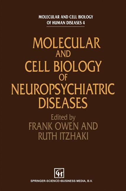 Couverture_Molecular and Cell Biology of Neuropsychiatric Diseases