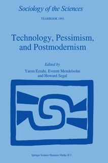 Front cover_Technology, Pessimism, and Postmodernism