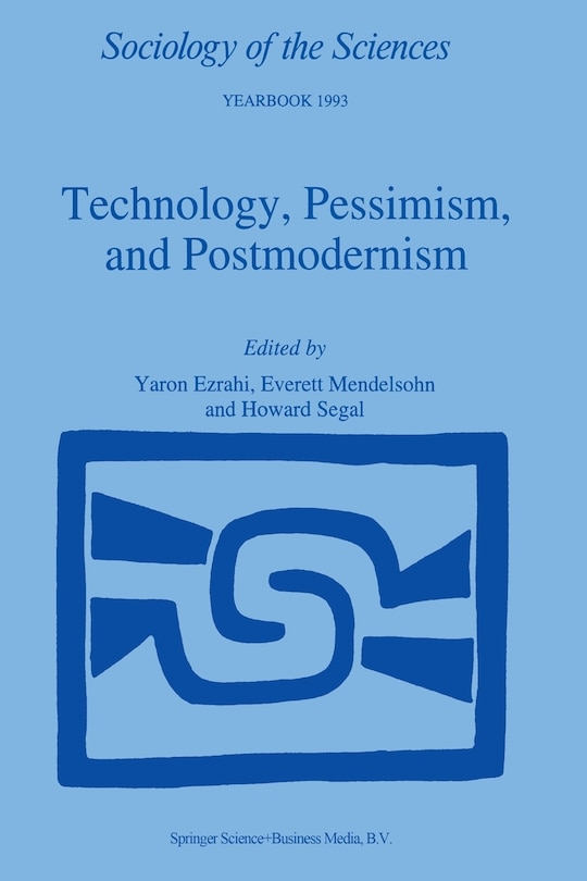 Front cover_Technology, Pessimism, and Postmodernism