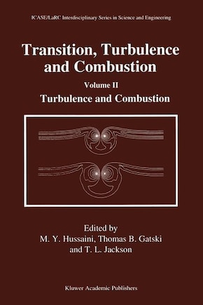 Transition, Turbulence and Combustion: Volume II: Turbulence and Combustion