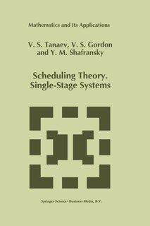 Front cover_Scheduling Theory. Single-Stage Systems