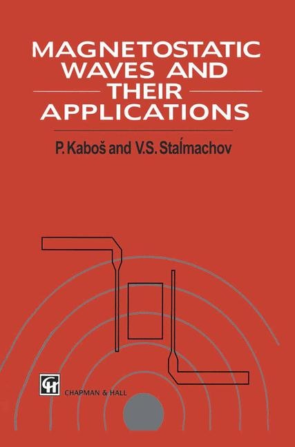 Front cover_Magnetostatic Waves and Their Application