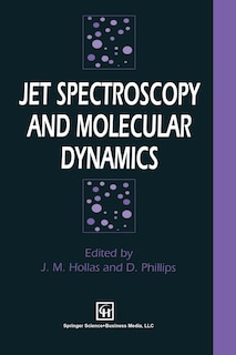 Front cover_Jet Spectroscopy and Molecular Dynamics