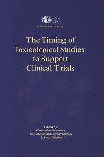 Couverture_The Timing of Toxicological Studies to Support Clinical Trials