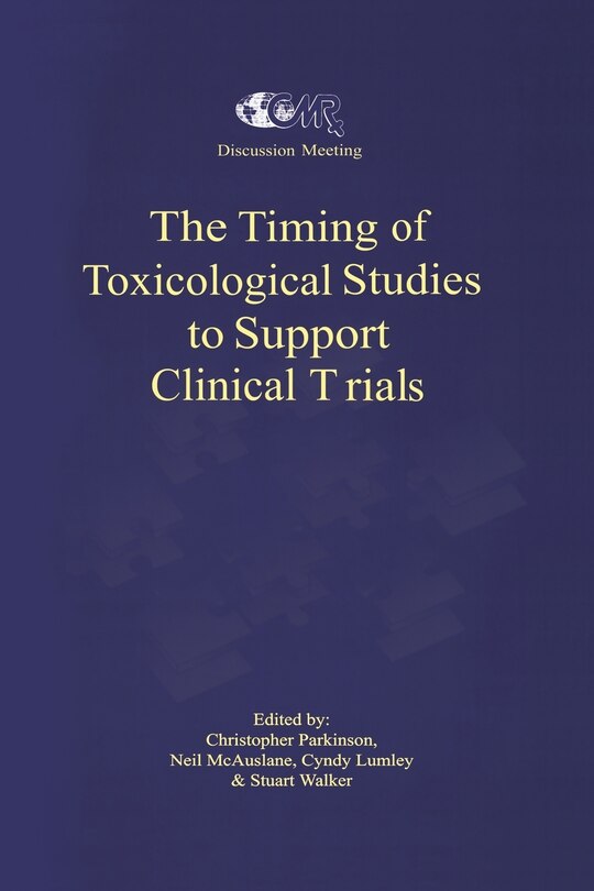 Couverture_The Timing of Toxicological Studies to Support Clinical Trials