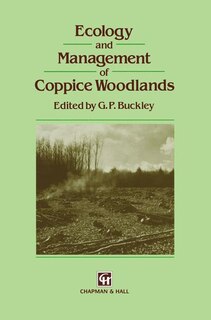 Front cover_Ecology And Management Of Coppice Woodlands