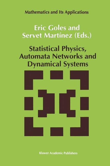 Couverture_Statistical Physics, Automata Networks and Dynamical Systems