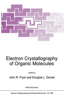 Front cover_Electron Crystallography of Organic Molecules