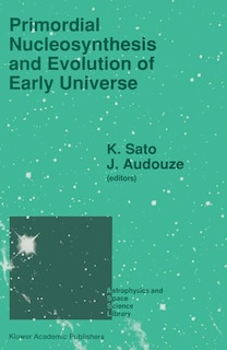 Couverture_Primordial Nucleosynthesis and Evolution of Early Universe