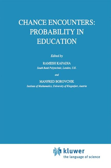 Chance Encounters: Probability In Education