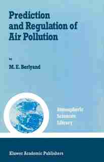 Prediction And Regulation Of Air Pollution by M.E. Berlyand