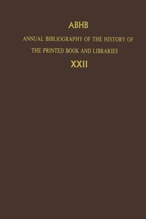 Front cover_Annual Bibliography of the History of the Printed Book and Libraries