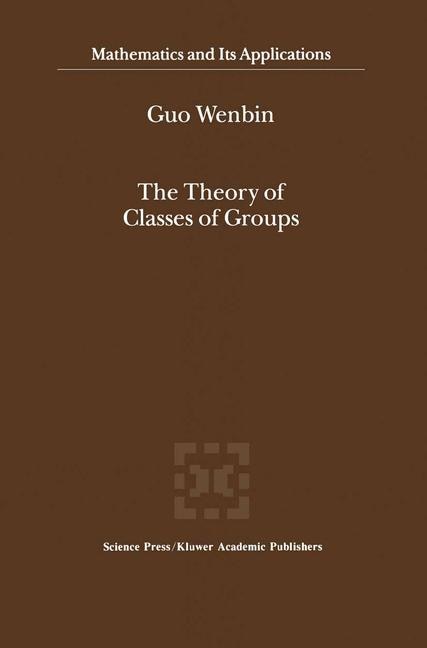 Front cover_The Theory Of Classes Of Groups