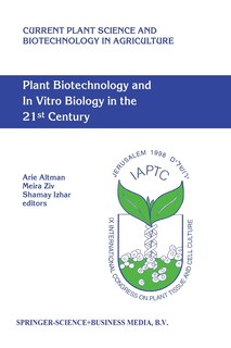 Front cover_Plant Biotechnology and In Vitro Biology in the 21st Century