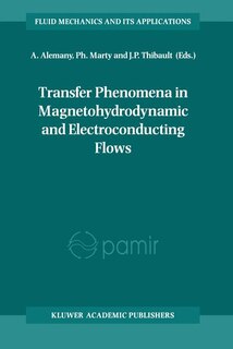 Front cover_Transfer Phenomena in Magnetohydrodynamic and Electroconducting Flows