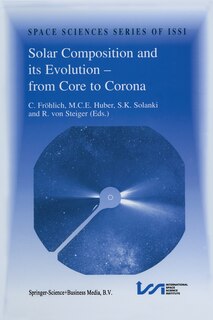 Front cover_Solar Composition and its Evolution - from Core to Corona