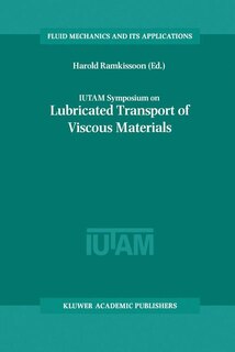 Front cover_IUTAM Symposium on Lubricated Transport of Viscous Materials