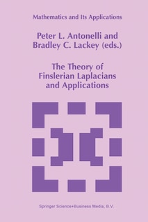 Front cover_The Theory of Finslerian Laplacians and Applications