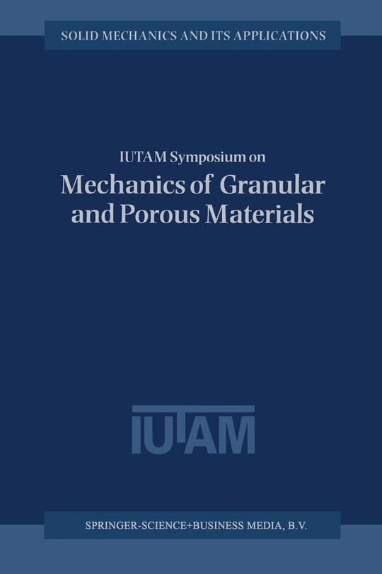 Front cover_IUTAM Symposium on Mechanics of Granular and Porous Materials