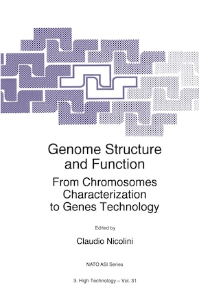 Genome Structure and Function: From Chromosomes Characterization to Genes Technology