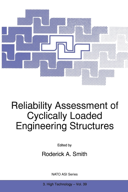 Front cover_Reliability Assessment of Cyclically Loaded Engineering Structures