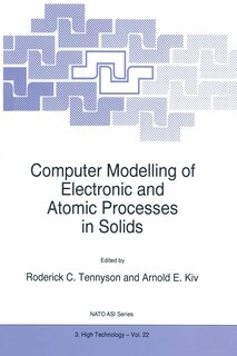Front cover_Computer Modelling of Electronic and Atomic Processes in Solids