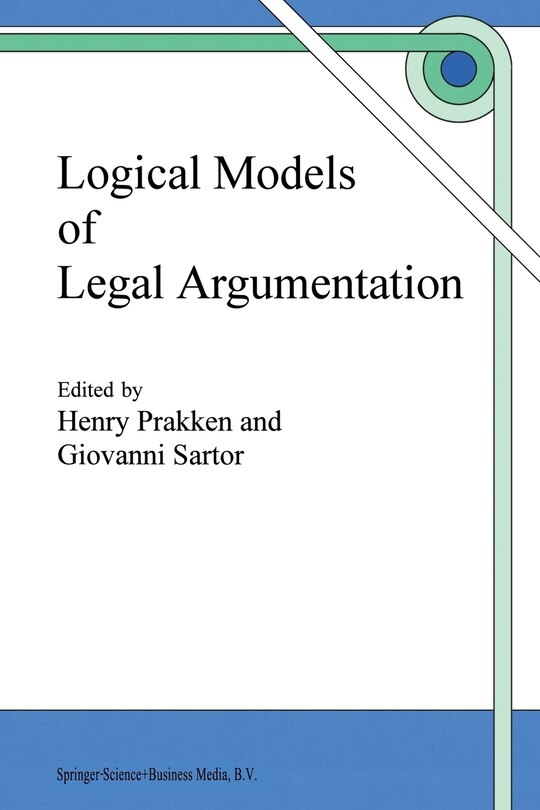 Couverture_Logical Models of Legal Argumentation