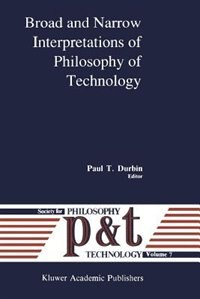 Couverture_Broad And Narrow Interpretations Of Philosophy Of Technology