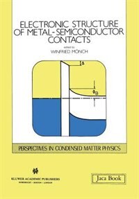 Front cover_Electronic Structure of Metal-Semiconductor Contacts